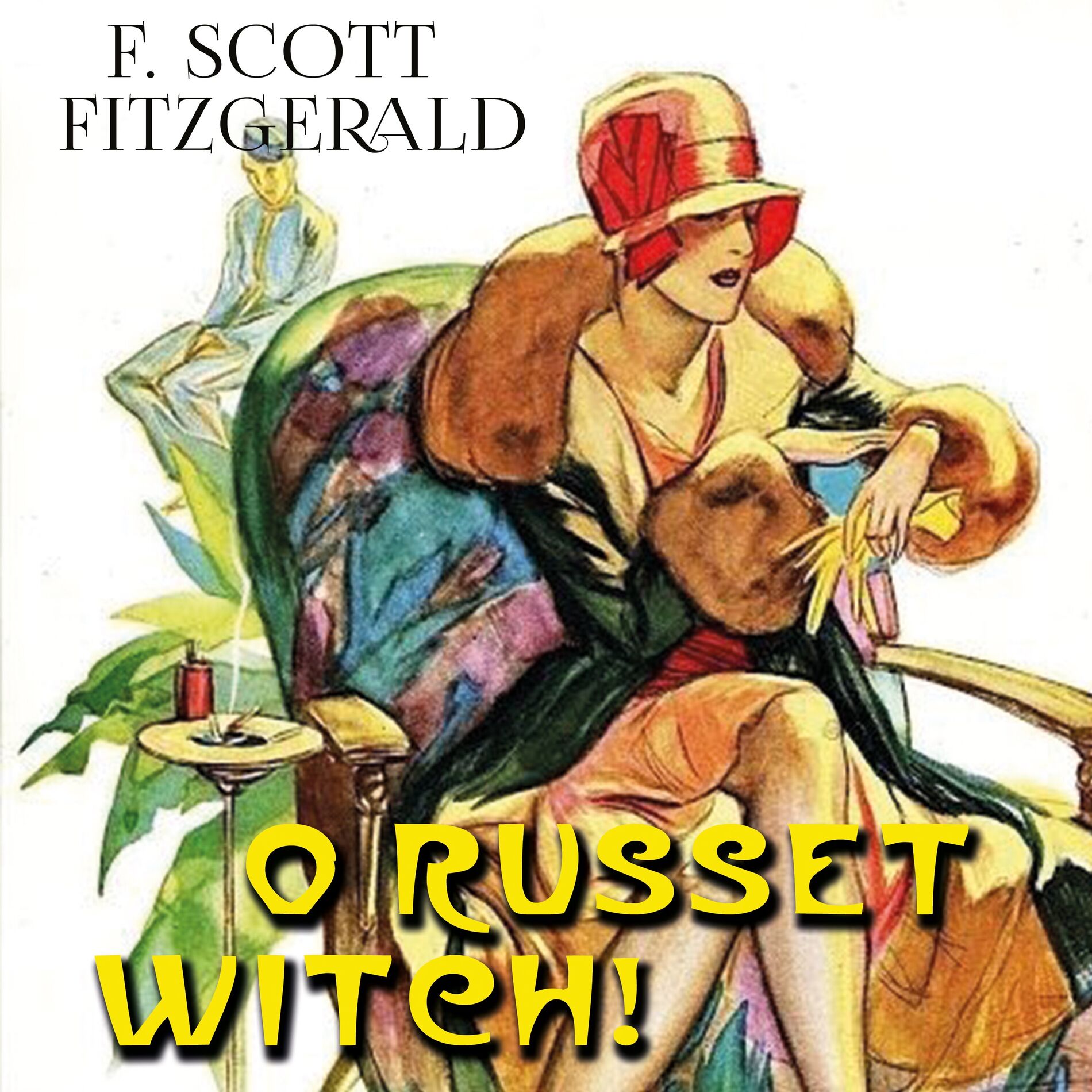 Album cover of O Russet Witch!