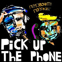 Cover of Pick Up The Phone