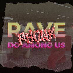 Cover of RAVE PHONK DO AMONG US