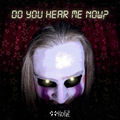 Do You Hear Me Now (FNAF 2 Movie - Deluxe Edition)