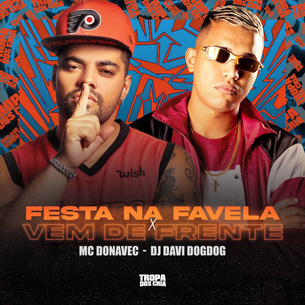 Picture of Festa na Favela X Vem de Frente