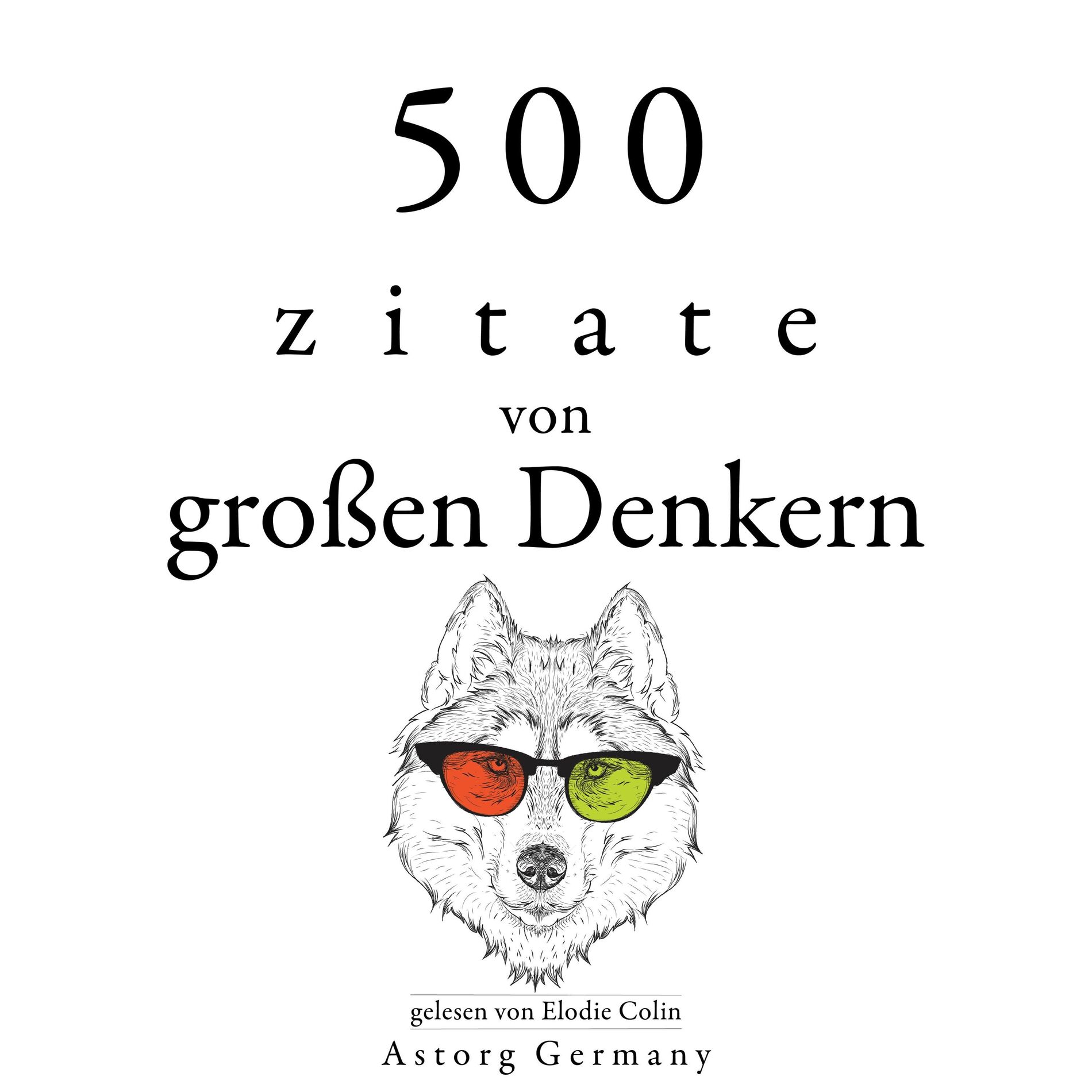Album cover of 500 Zitate von großen Denkern (Sammlung bester Zitate)