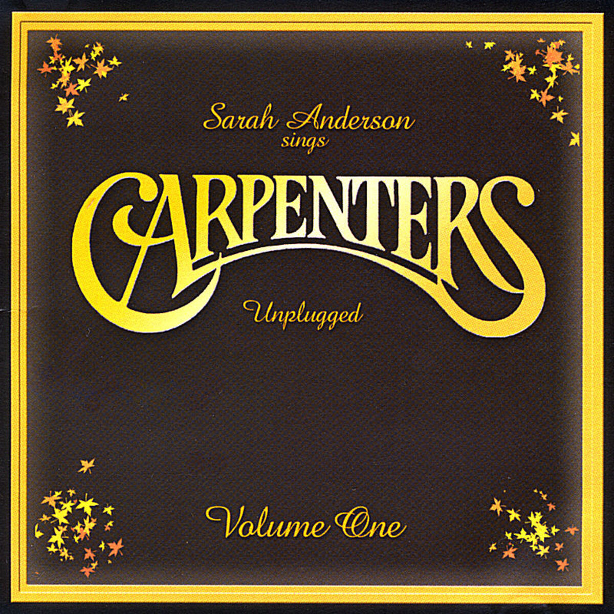 Album cover of The Carpenters Unplugged, Vol. 1