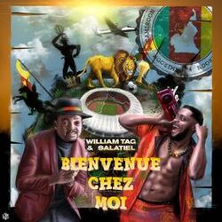 Cover of Bienvenue chez moi (feat. Salatiel)
