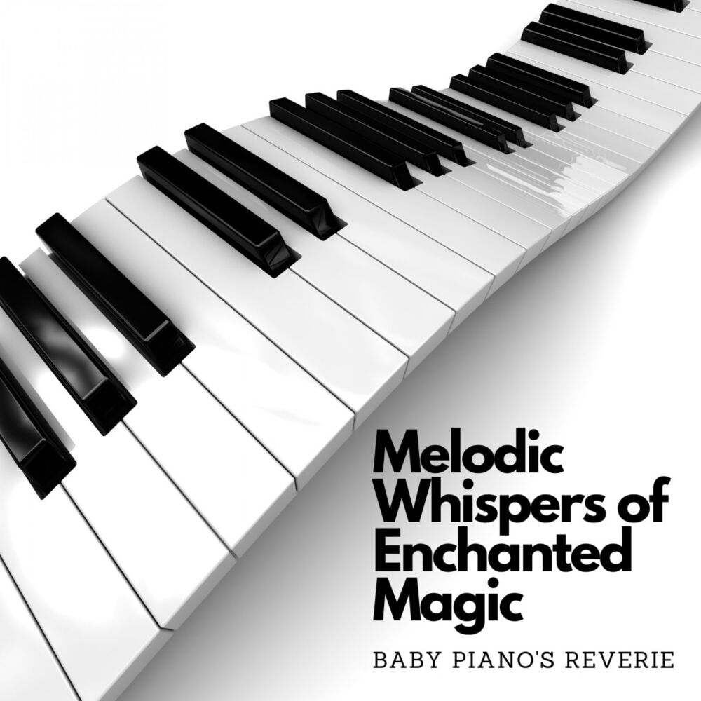Picture of Melodic Whispers of Enchanted Magic: Baby Piano's Reverie