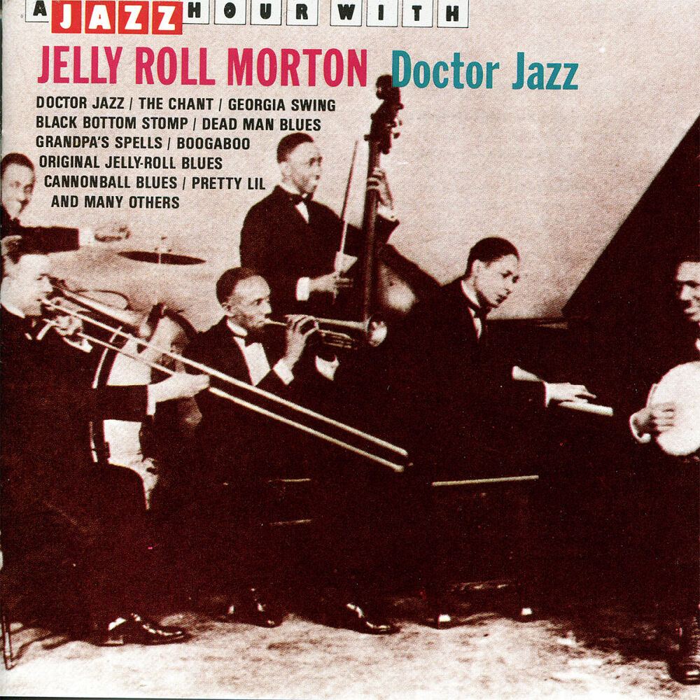 Picture of A Jazz Hour With Jelly Roll Morton: Doctor Jazz