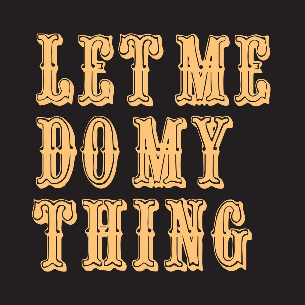 Pochette du titre Let Me Do My Thing, Pt. 2