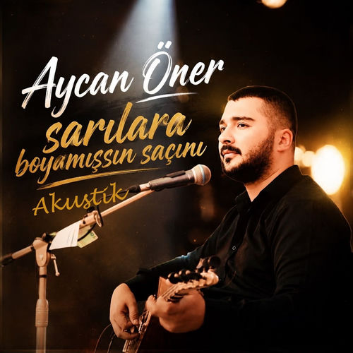 Sarılara Boyamışsın Saçını (Akustik)