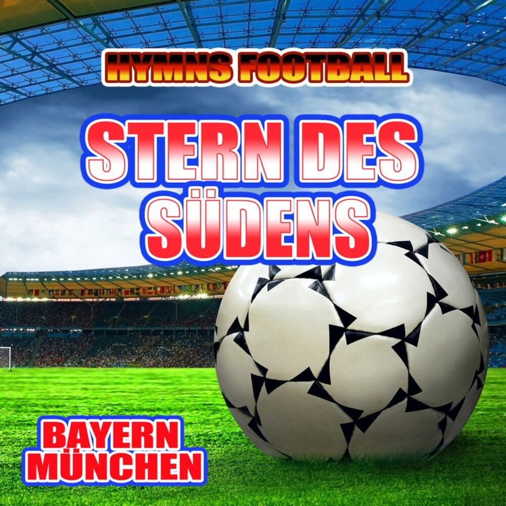 Picture of Stern Des Südens - Hymnem Bayern München