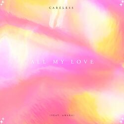 Cover of All My Love (feat. Amara)