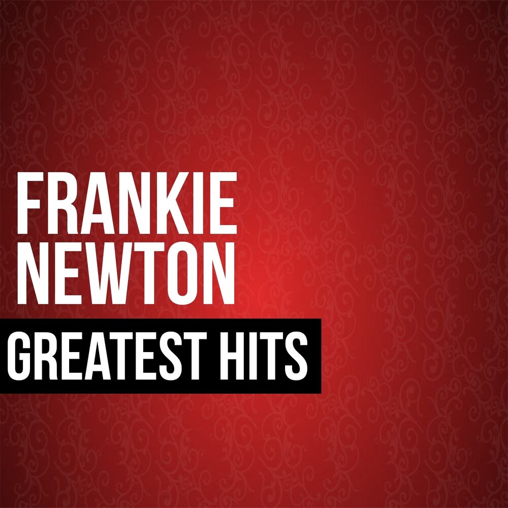Picture of Frankie Newton Greatest Hits