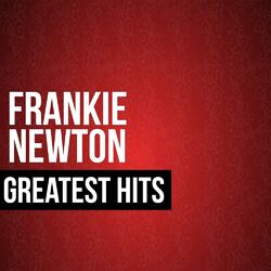 Cover of Frankie Newton Greatest Hits