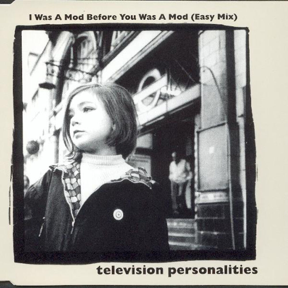 Picture of I Was A Mod Before You Was A Mod (Easy Mix)