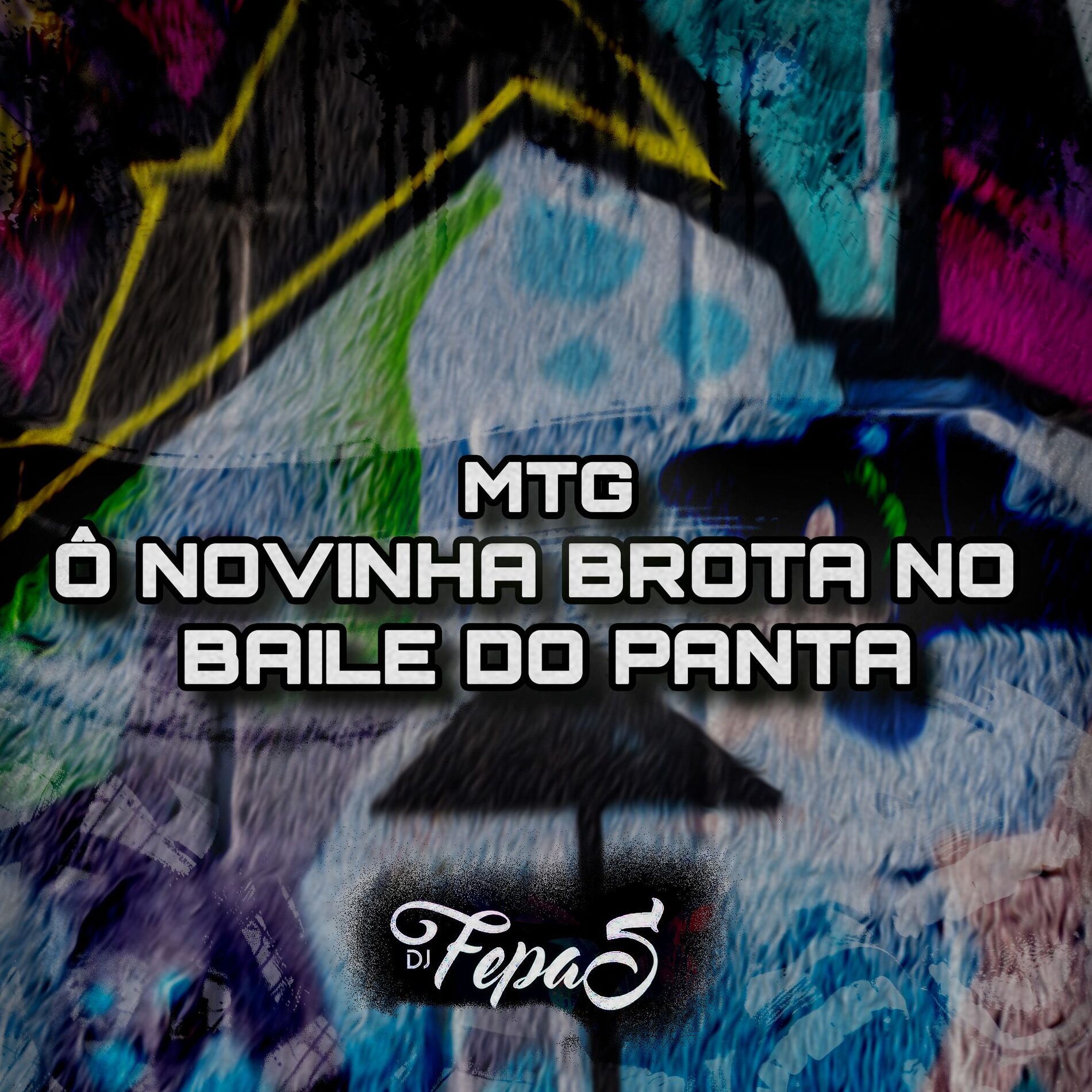 Album cover of MTG Ô NOVINHA BROTA NO BAILE DO PANTA