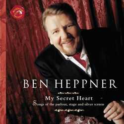 Cover of My Secret Heart: Songs of the Parlour, Stage and Silver Screen