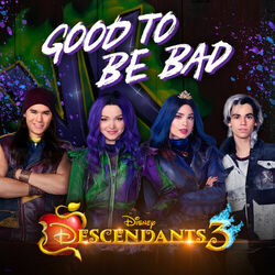 Cover of Good to Be Bad (From "Descendants 3")