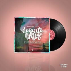 Cover of Loquito De Amor (Radio Edit)