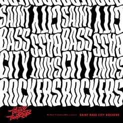 Cover of Saint Bass City Rockers