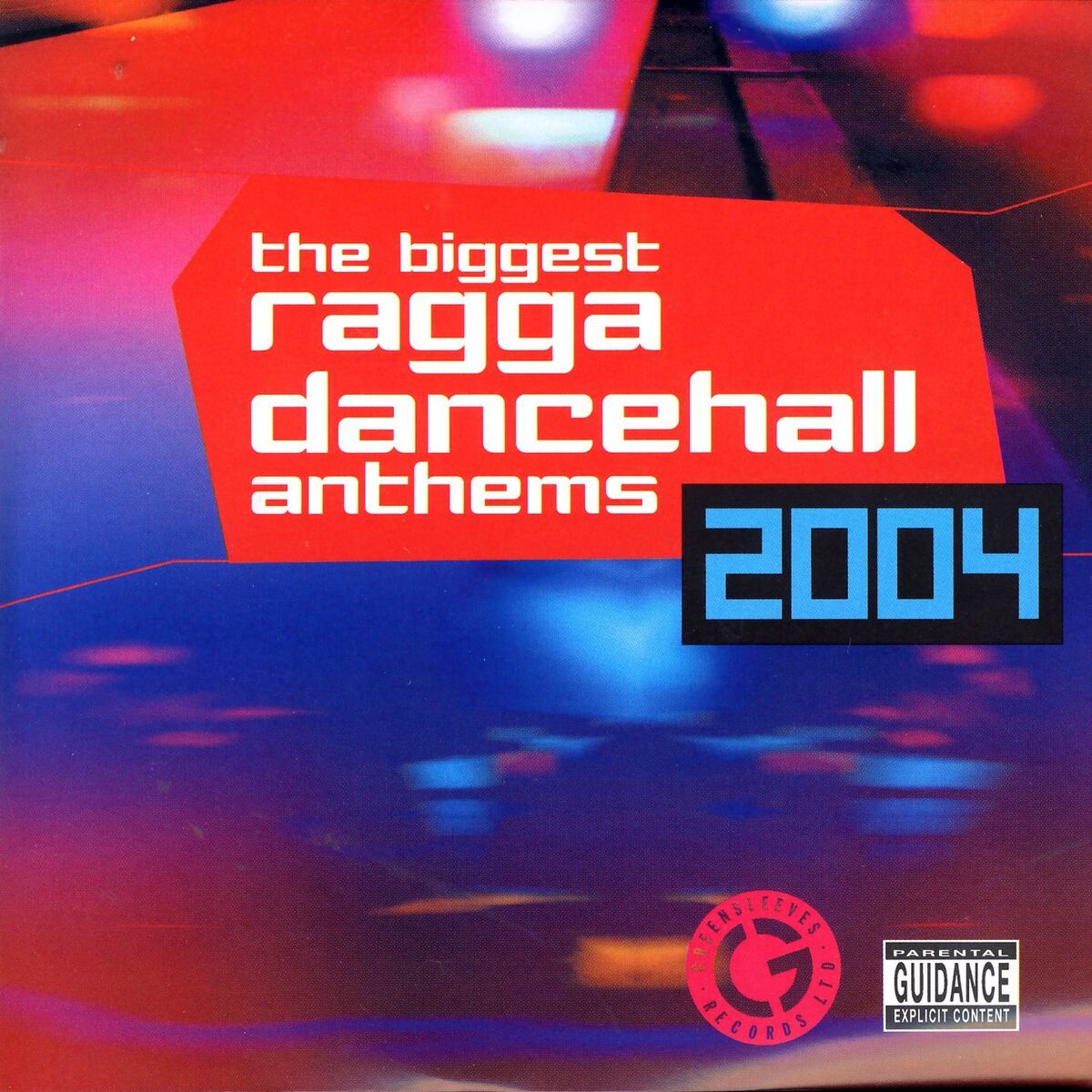 Album cover of Biggest Ragga Dancehall Anthems 2004
