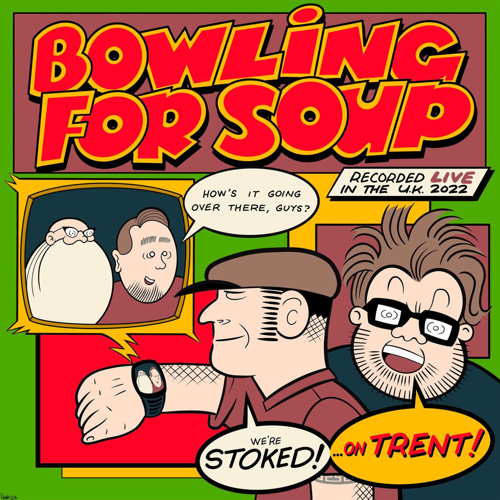 Album artwork for The Bitch Song (live and Stoked) by Bowling For Soup