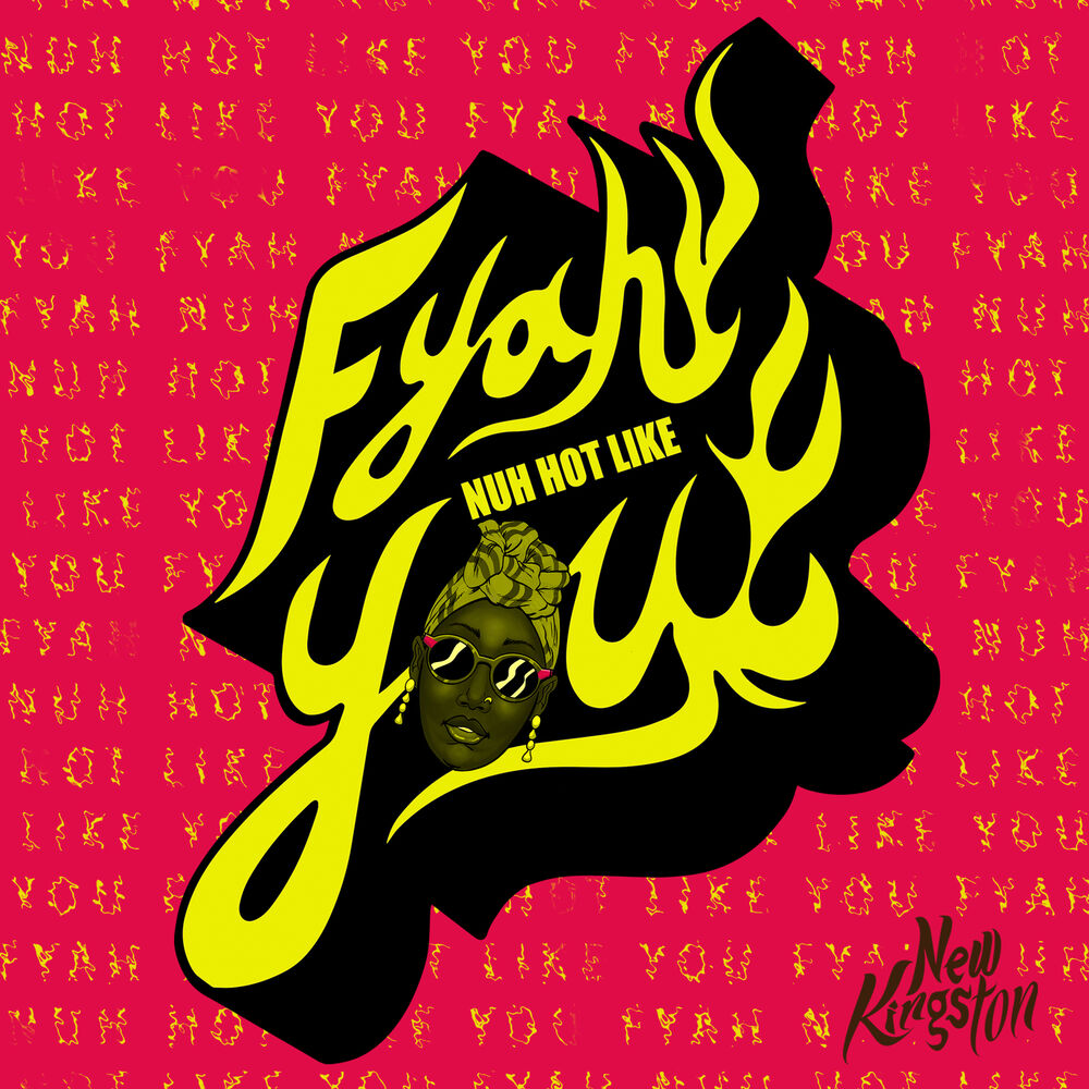 Picture of Fyah Nuh Hot Like You