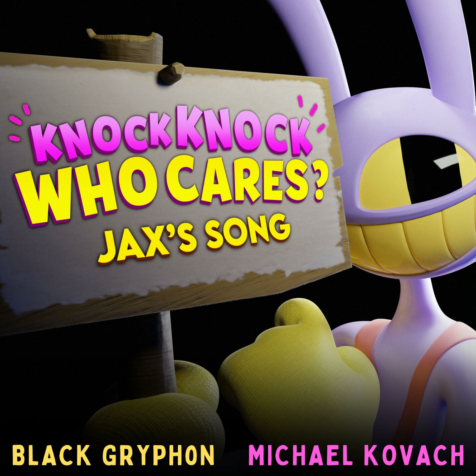Album cover of Knock Knock Who Cares? (Jax's Song) (feat. Michael Kovach)