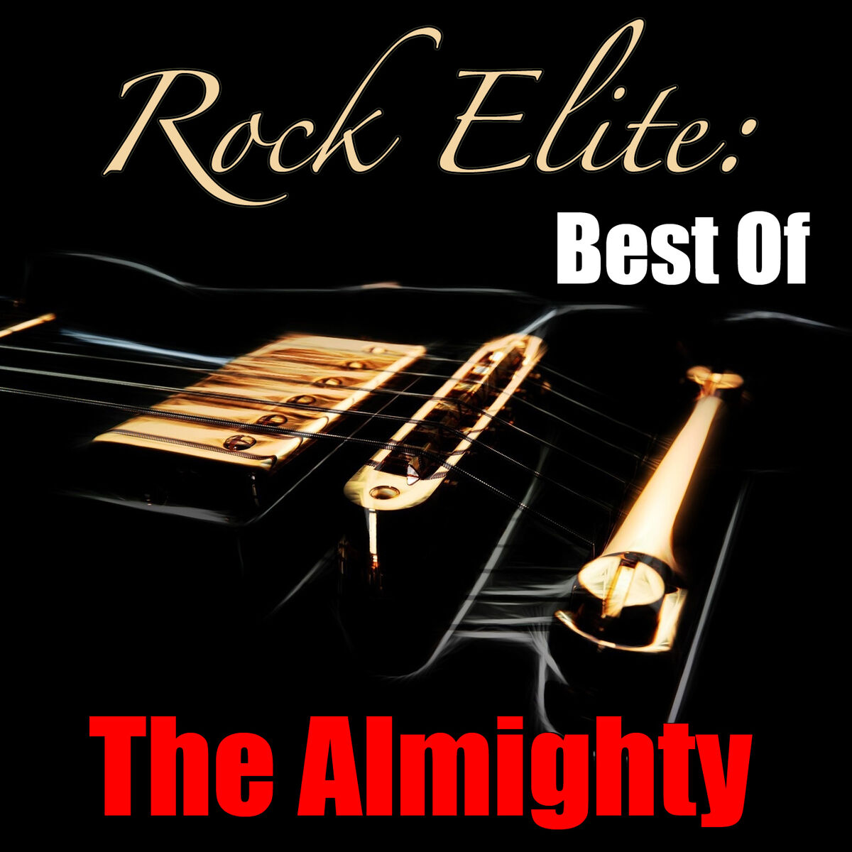 Album cover of Rock Elite: Best Of The Almighty (Live)