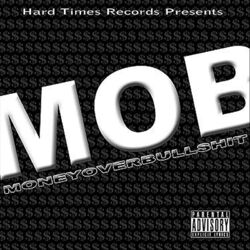 Cover of M O B (Money Over Bullshit)