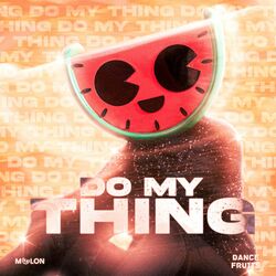 Cover of Do My Thing
