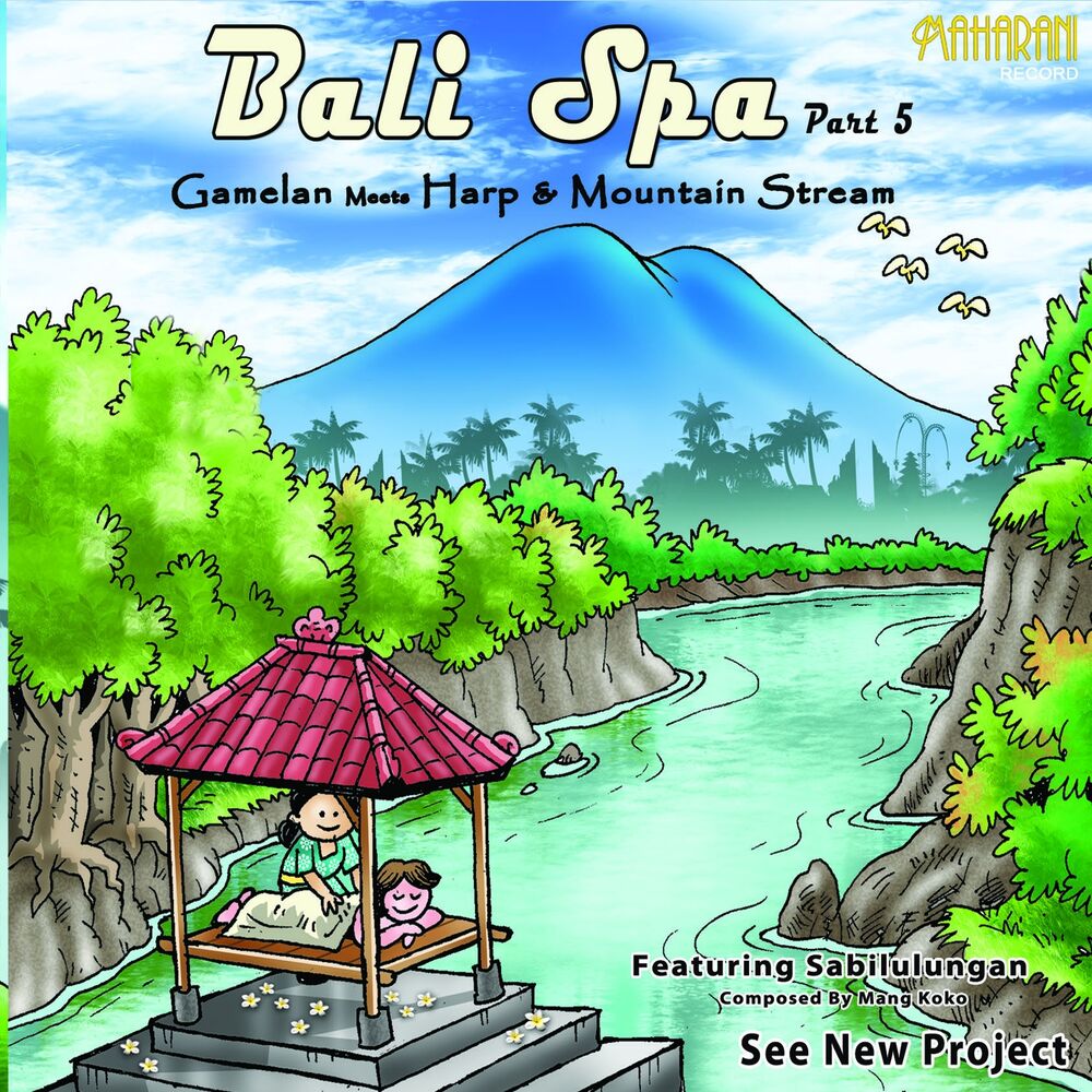 Picture of Bali Spa, Pt. 5: Gamelan Meets Harp & Mountain Stream