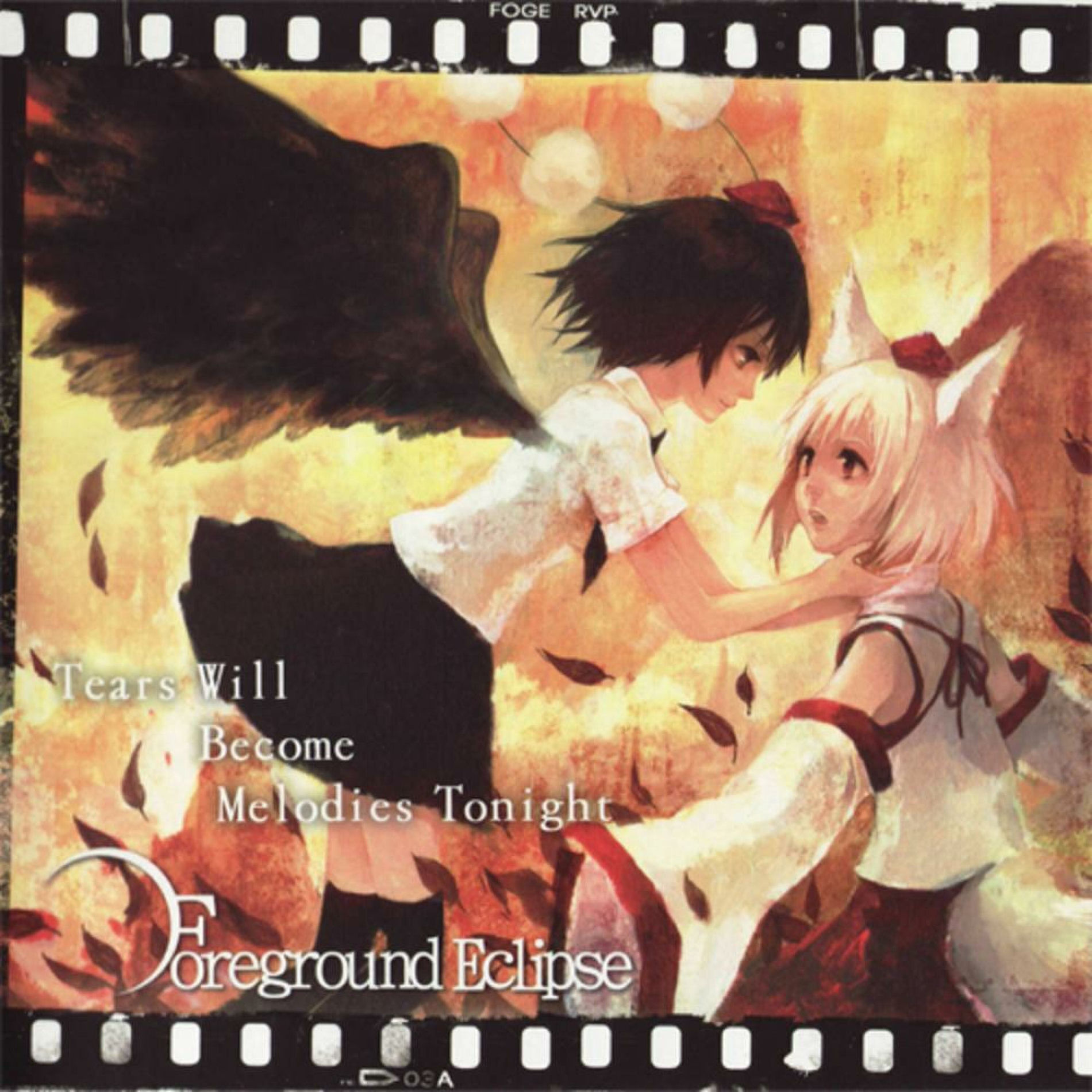 Foreground Eclipse - Tears Will Become Melodies Tonight | Deezer