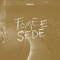 Cover of Fome e Sede (Ao Vivo)
