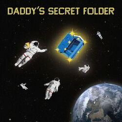 Cover of Daddy's Secret Folder