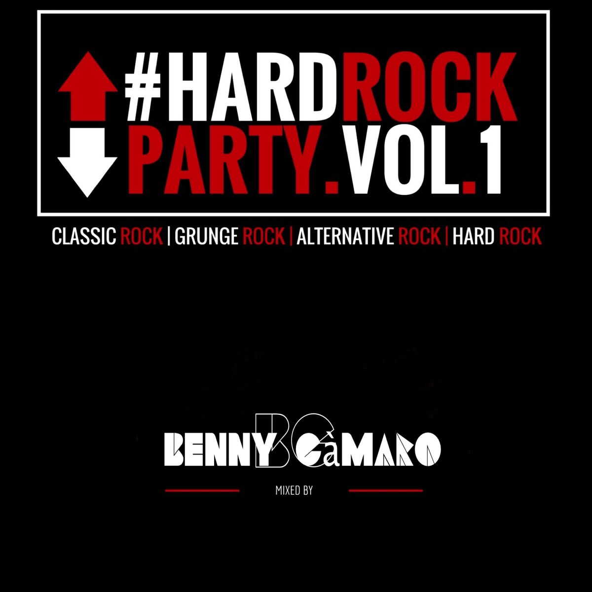 Album cover of #Hardrockparty, Vol. 1 (Great Selection of Classic Rock, Grunge Rock, Alternative Rock, Hard Rock Songs)