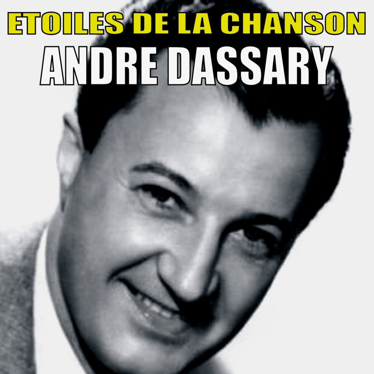 Album cover of Etoiles de la Chanson, André Dassary