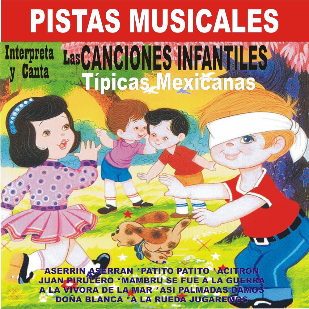 Picture of Pistas Musicales de las Canciones Infantiles Tipicas Mexicanas