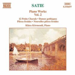 Cover of Satie: Piano Works, Vol. 2