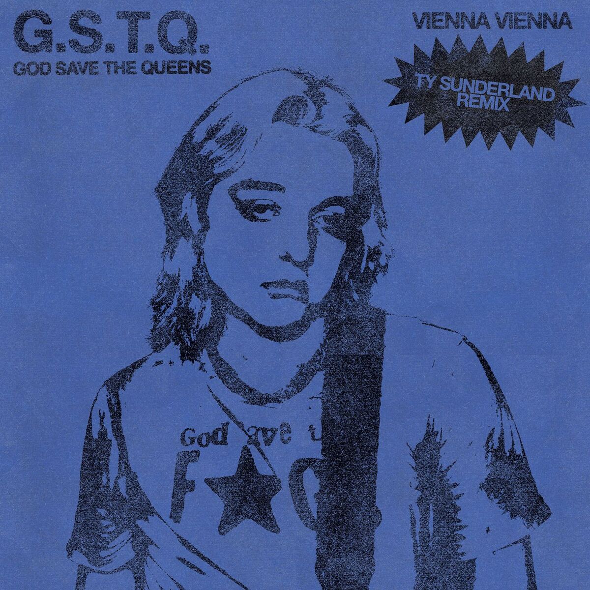 Album cover of God Save The Queens (Ty Sunderland Remix)
