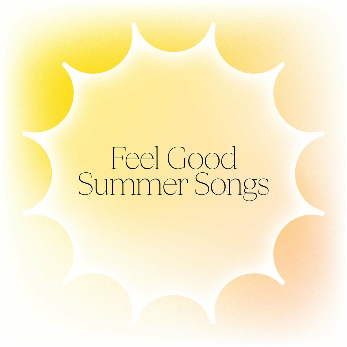 Feel Good Summer Songs