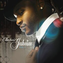 Classic Jaheim Vol. 1