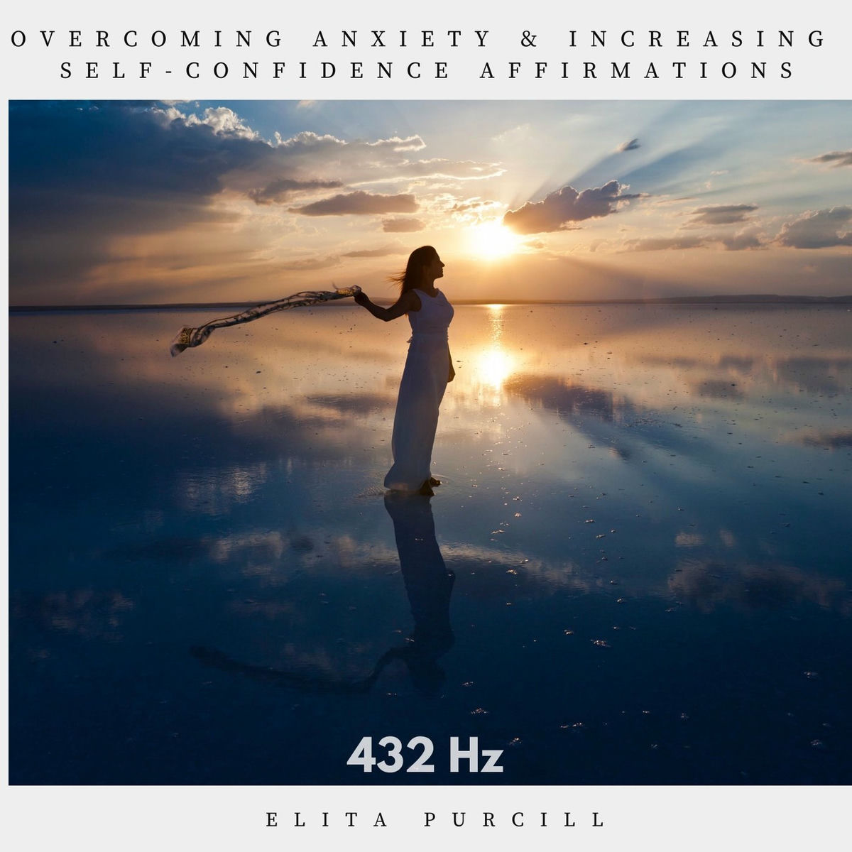 Album cover of Overcoming Anxiety & Increasing Self-Confidence Affirmations