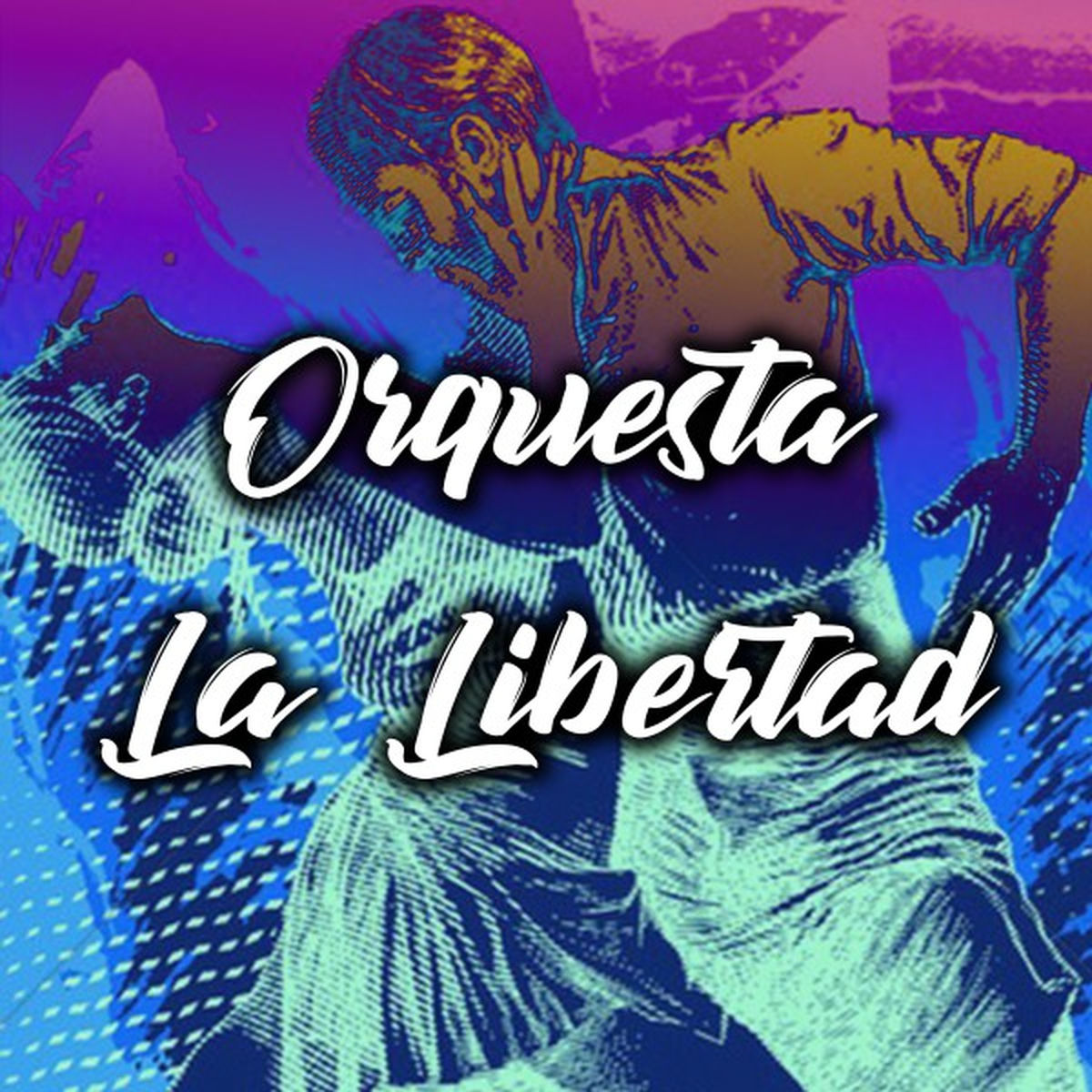 Album cover of Orquesta la Libertad