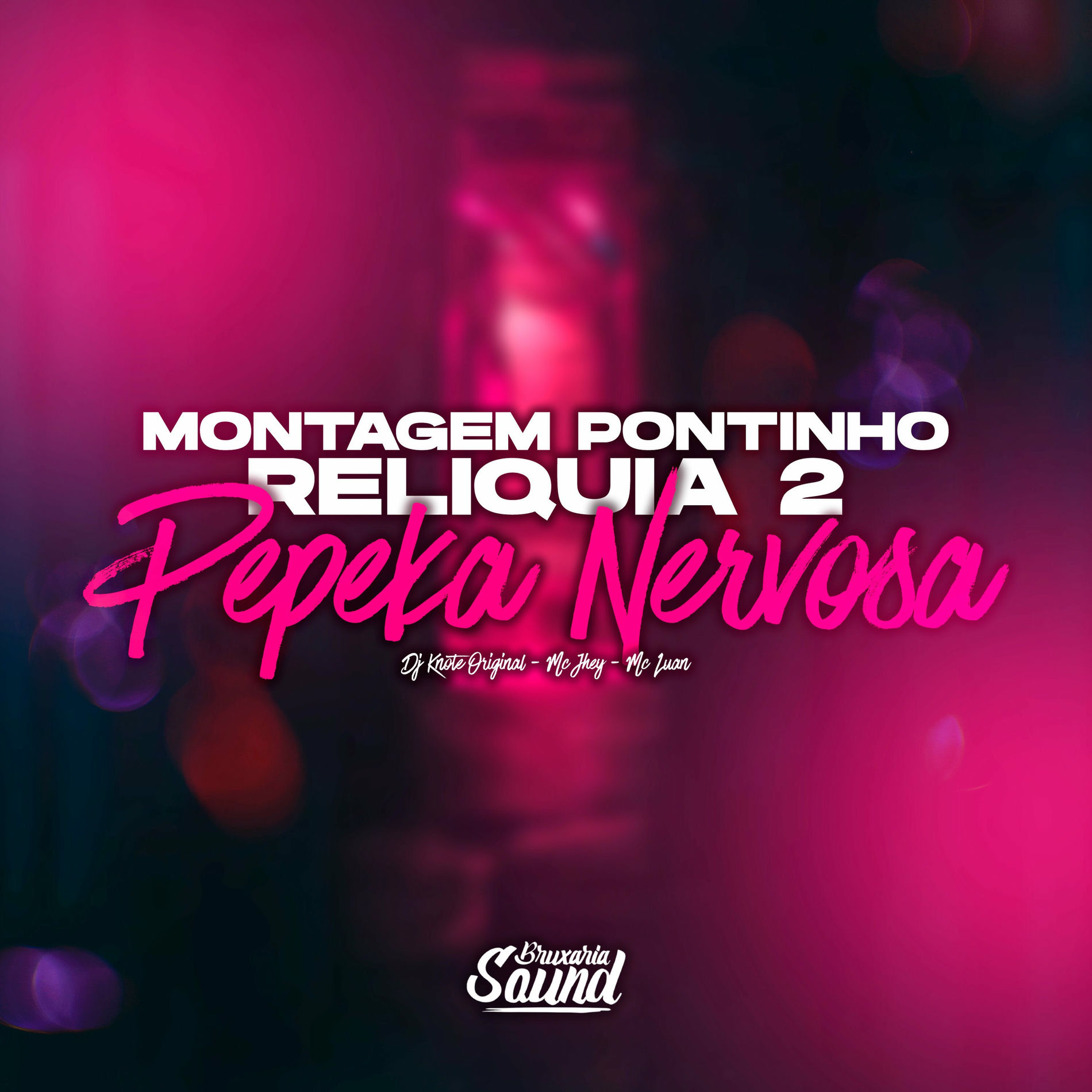 Album cover of Montagem Pontinho Reliquia 2 - Pepeka Nervosa