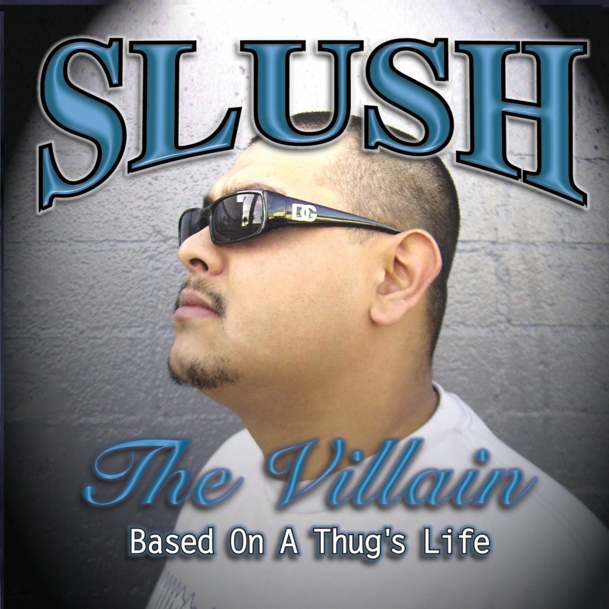 Album cover of Based on a Thug's Life