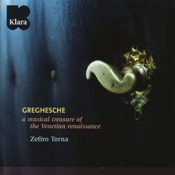 Cover of Greghesche: a musical treasure of the Venetian renaissance