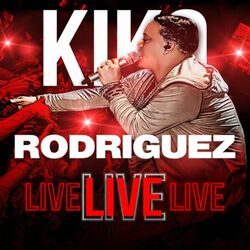 Cover of Kiko Rodriguez Live