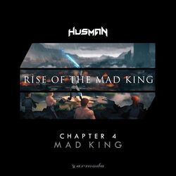 Rise of the Mad King (Chapter 4 - Mad King)
