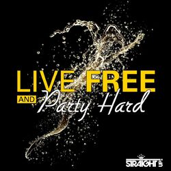 Cover of Live Free and Party Hard