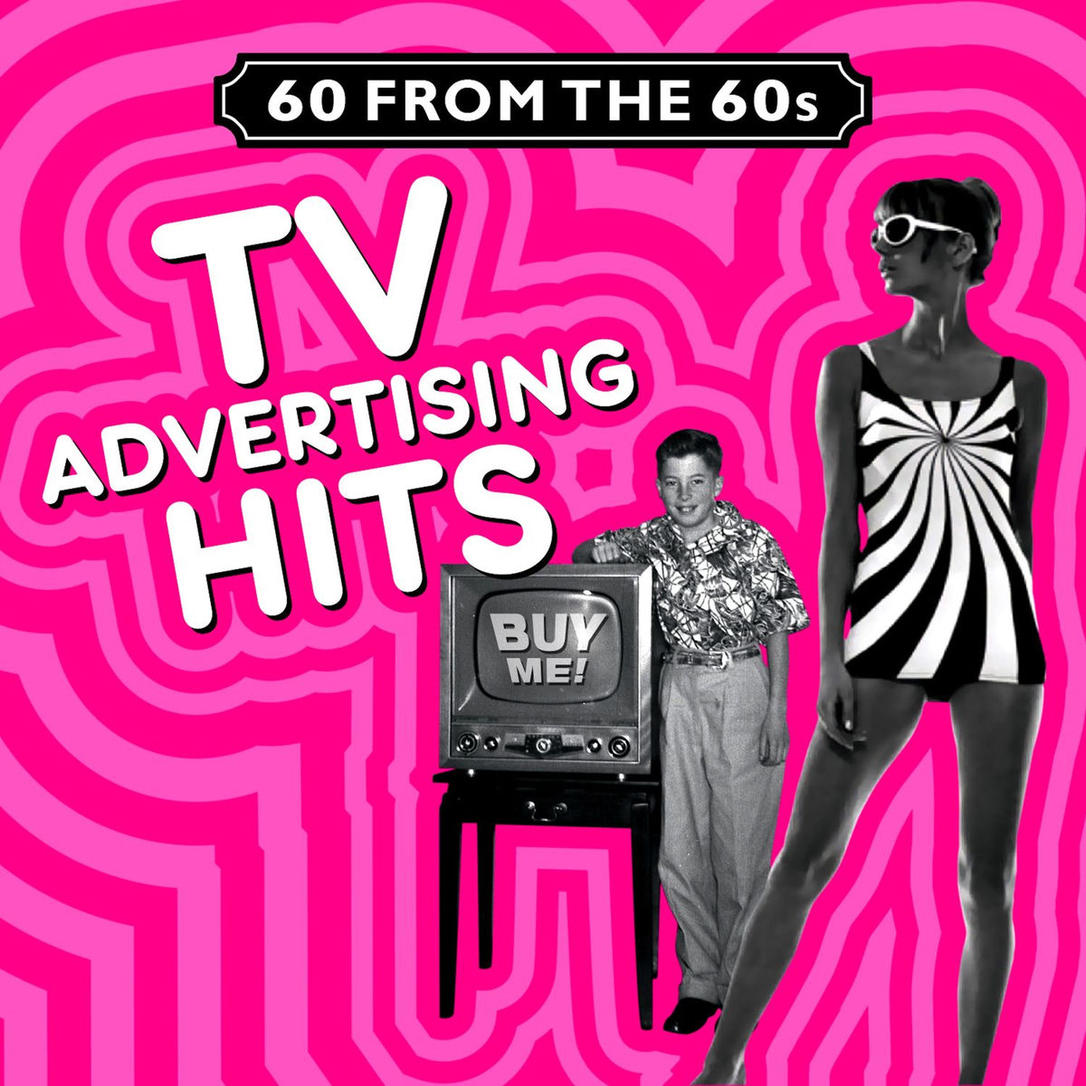 Album cover of TV Advertising Hits (60 from the 60s)