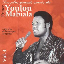 Cover of Les plus grands succès du Prince Youlou Mabiala, vol. 4